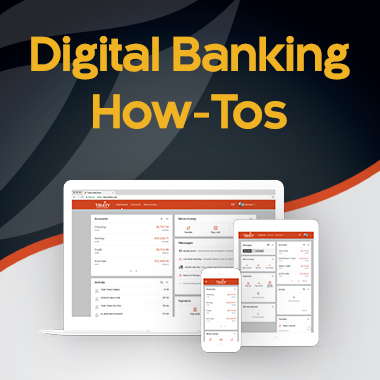 Digital Banking How Tos